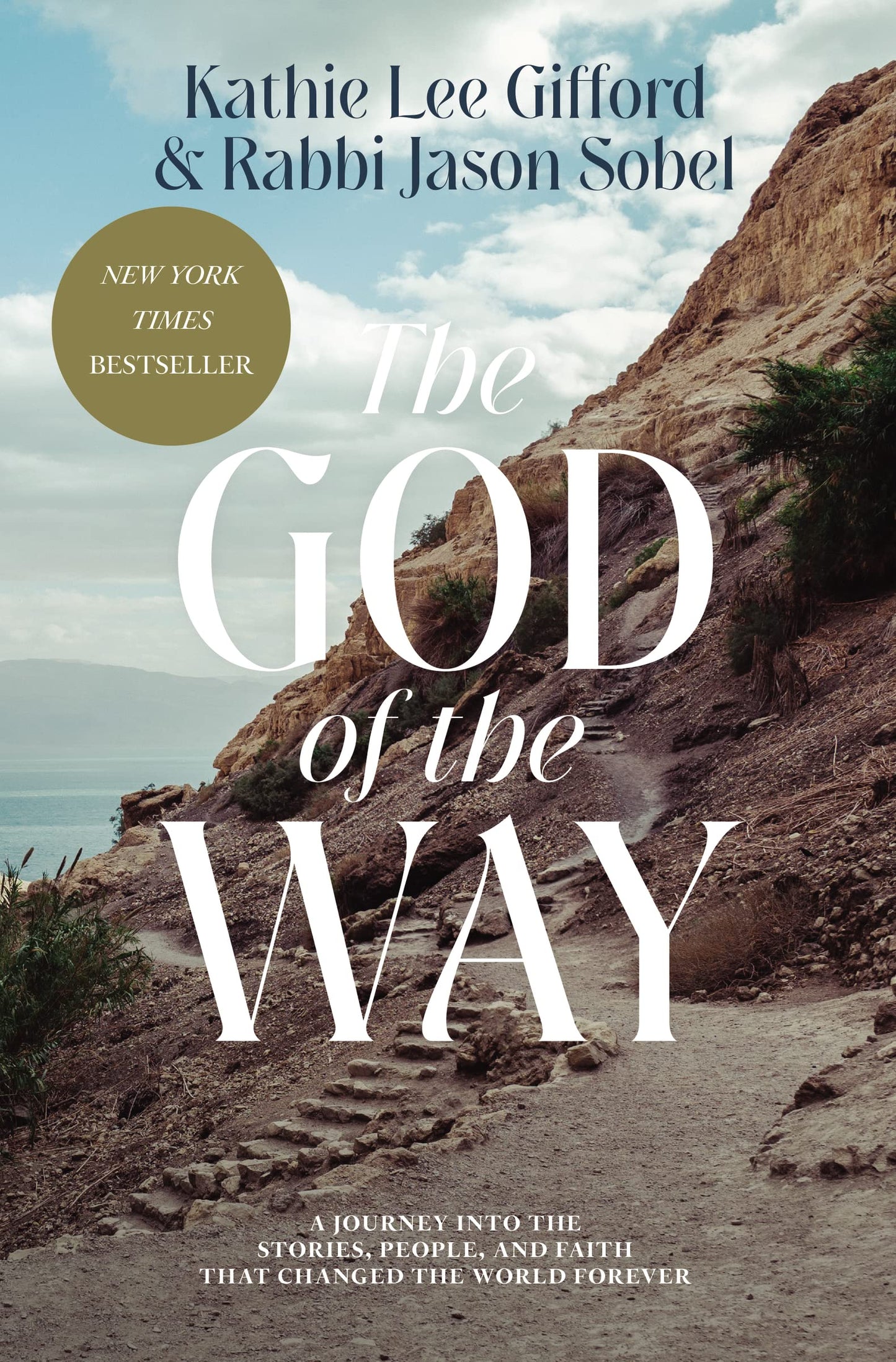 The God of the Way: A Journey into the Stories, People, and Faith That Changed the World Forever The Happy Book Stack