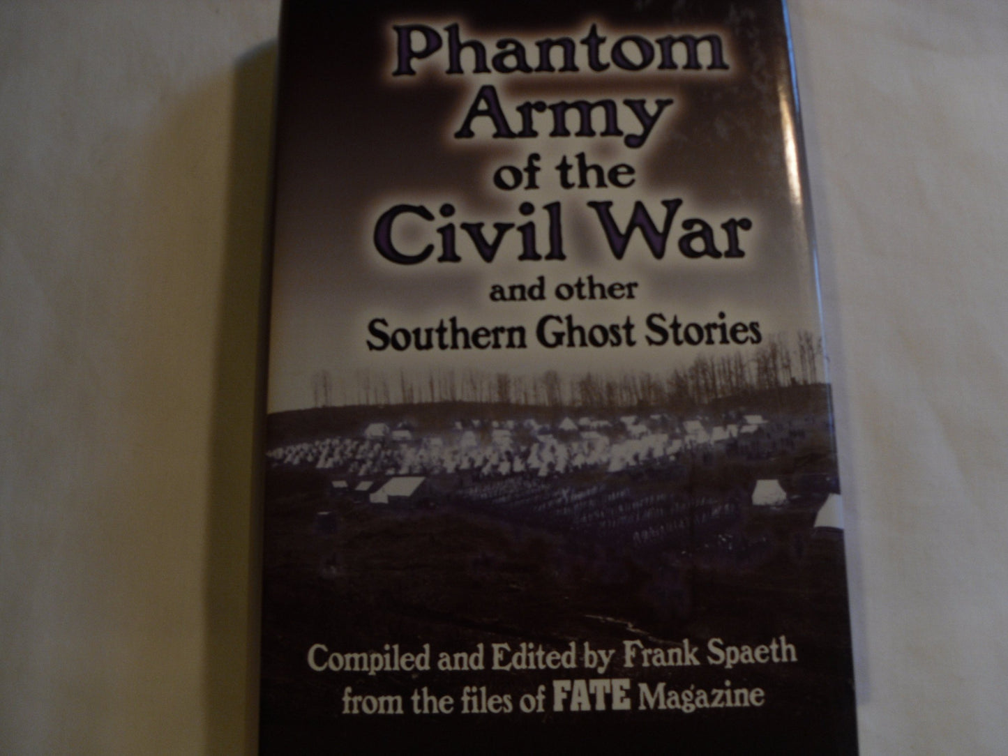 Phantom Army of the Civil War and Other Southern Ghost Stories The Happy Book Stack