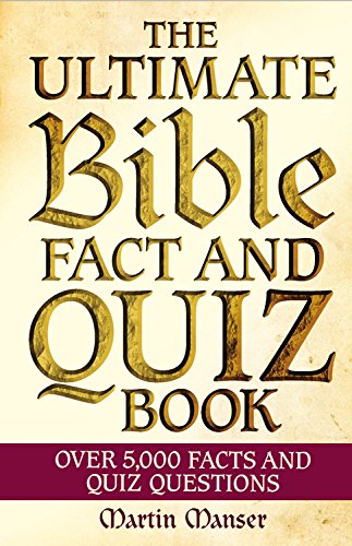 The Ultimate Bible Fact and Quiz Book: Over 5,000 Facts and Quiz Questions The Happy Book Stack