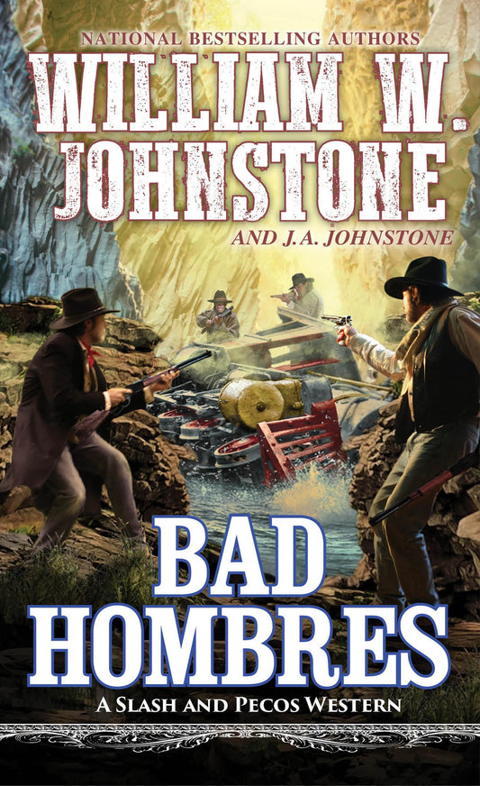 Bad Hombres (A Slash and Pecos Western) - 457