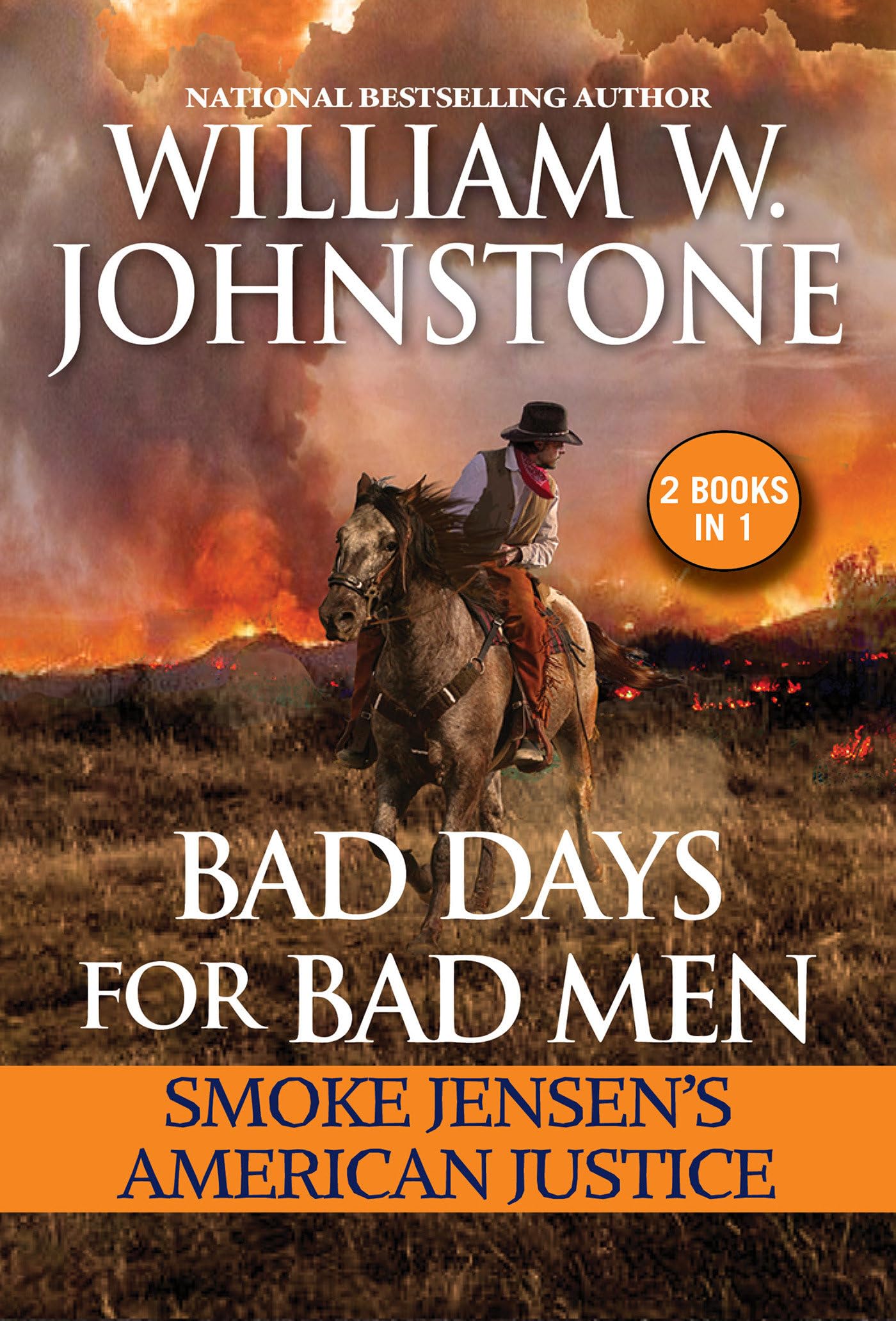 Bad Days for Bad Men: Smoke Jensen's American Justice The Happy Book Stack