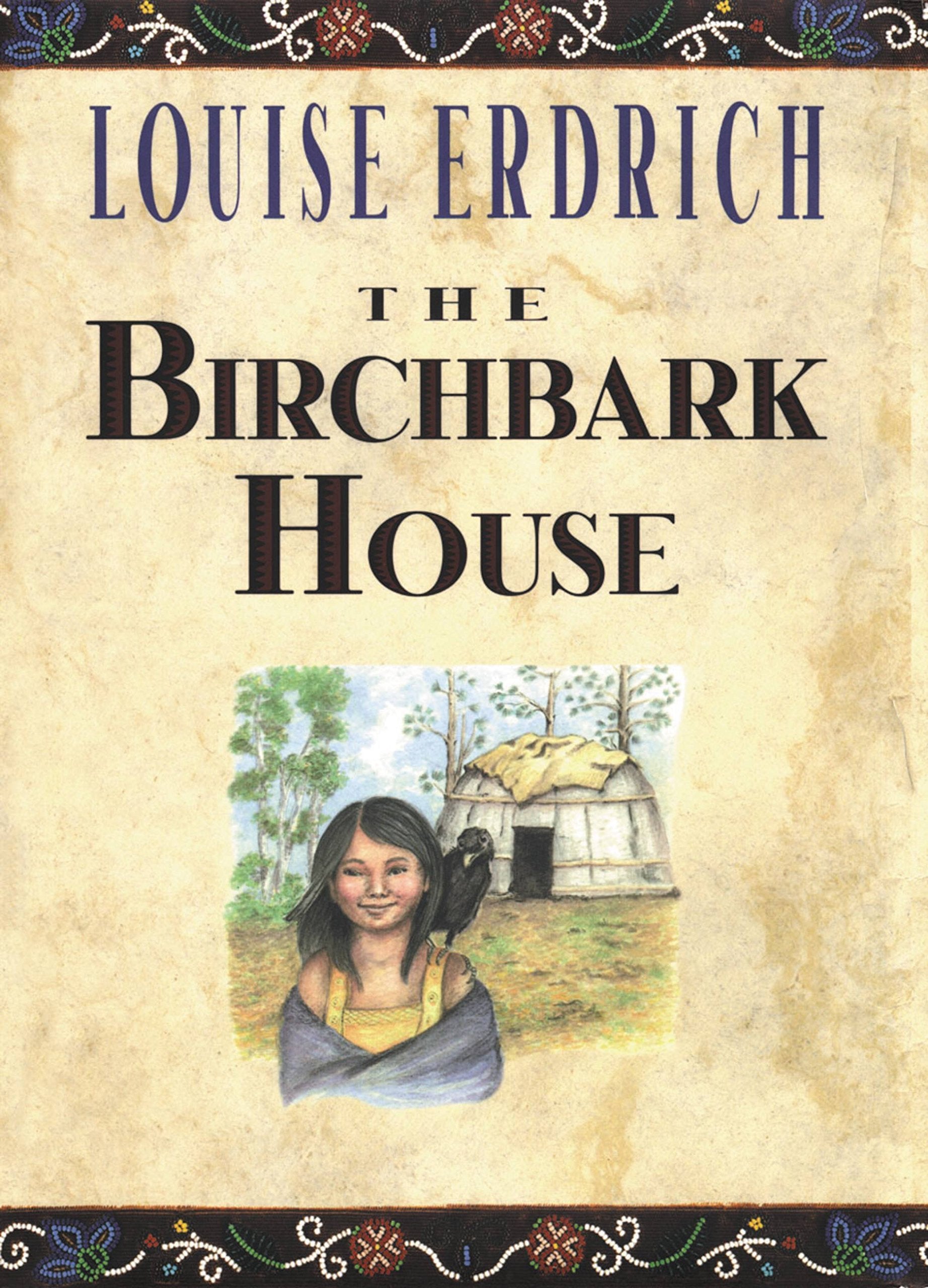 The Birchbark House The Happy Book Stack
