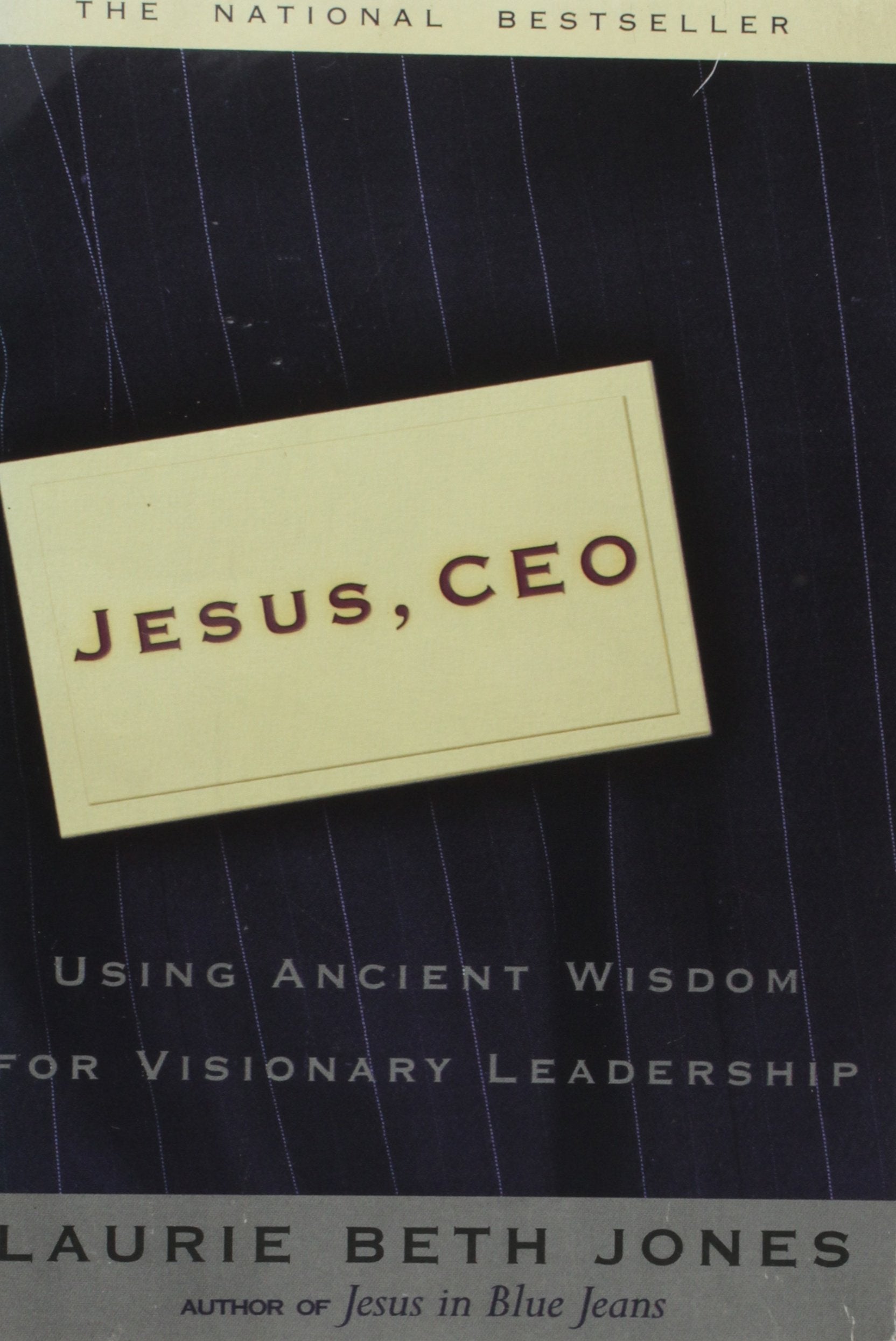 Jesus, CEO: Using Ancient Wisdom for Visionary Leadership The Happy Book Stack