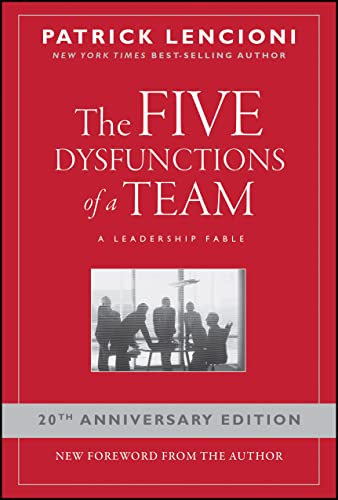 The Five Dysfunctions of a Team: A Leadership Fable, 20th Anniversary Edition The Happy Book Stack