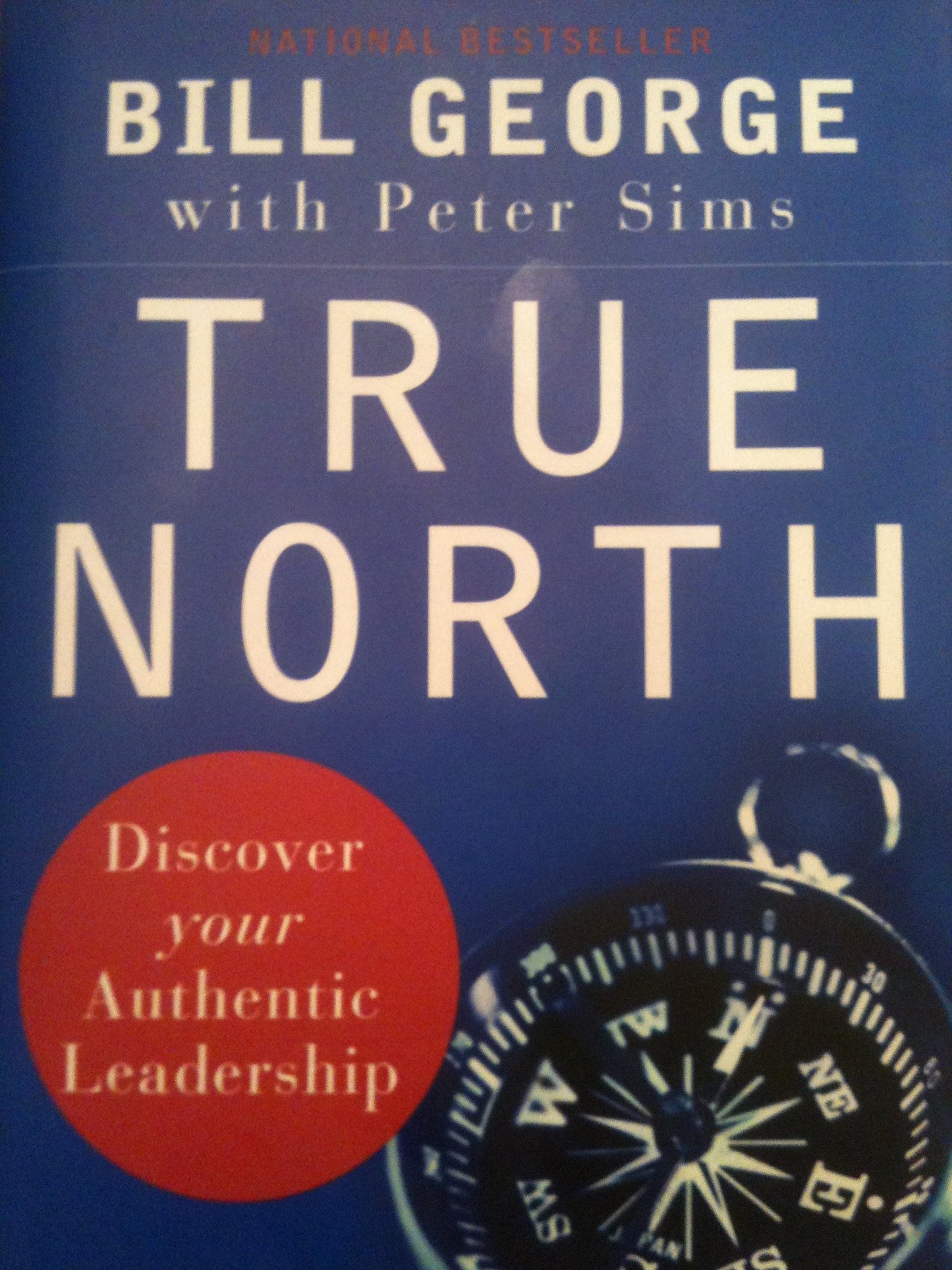 True North: Discover Your Authentic Leadership (Warren Bennis Signature Series) The Happy Book Stack