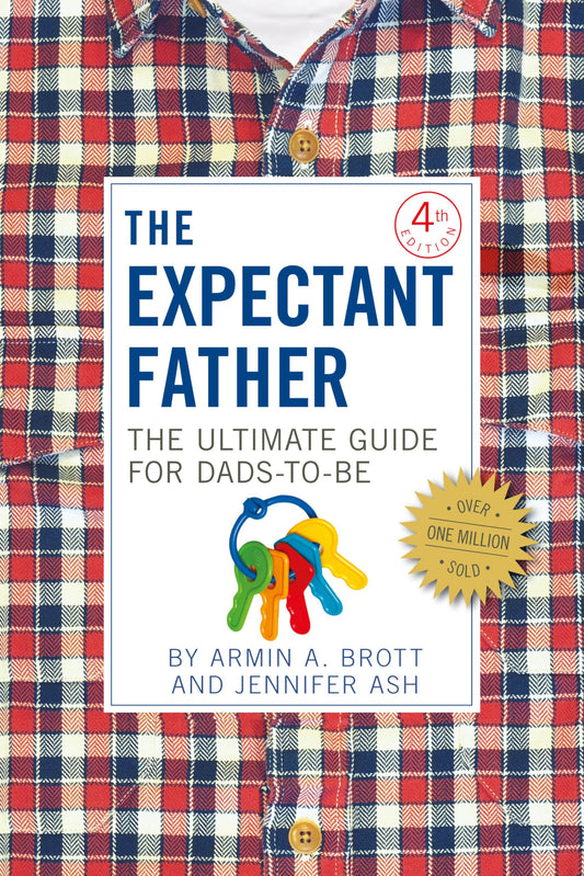 The Expectant Father: The Ultimate Guide for Dads-to-Be (The New Father, 12) The Happy Book Stack