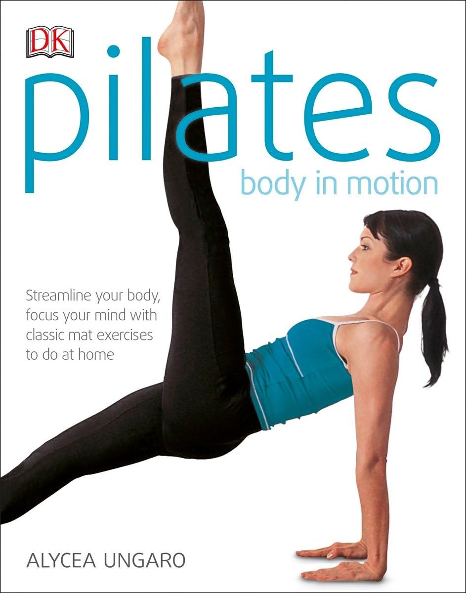 Pilates: Body in Motion The Happy Book Stack