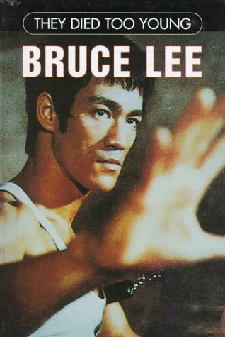 Bruce Lee (They Died Too Young) The Happy Book Stack