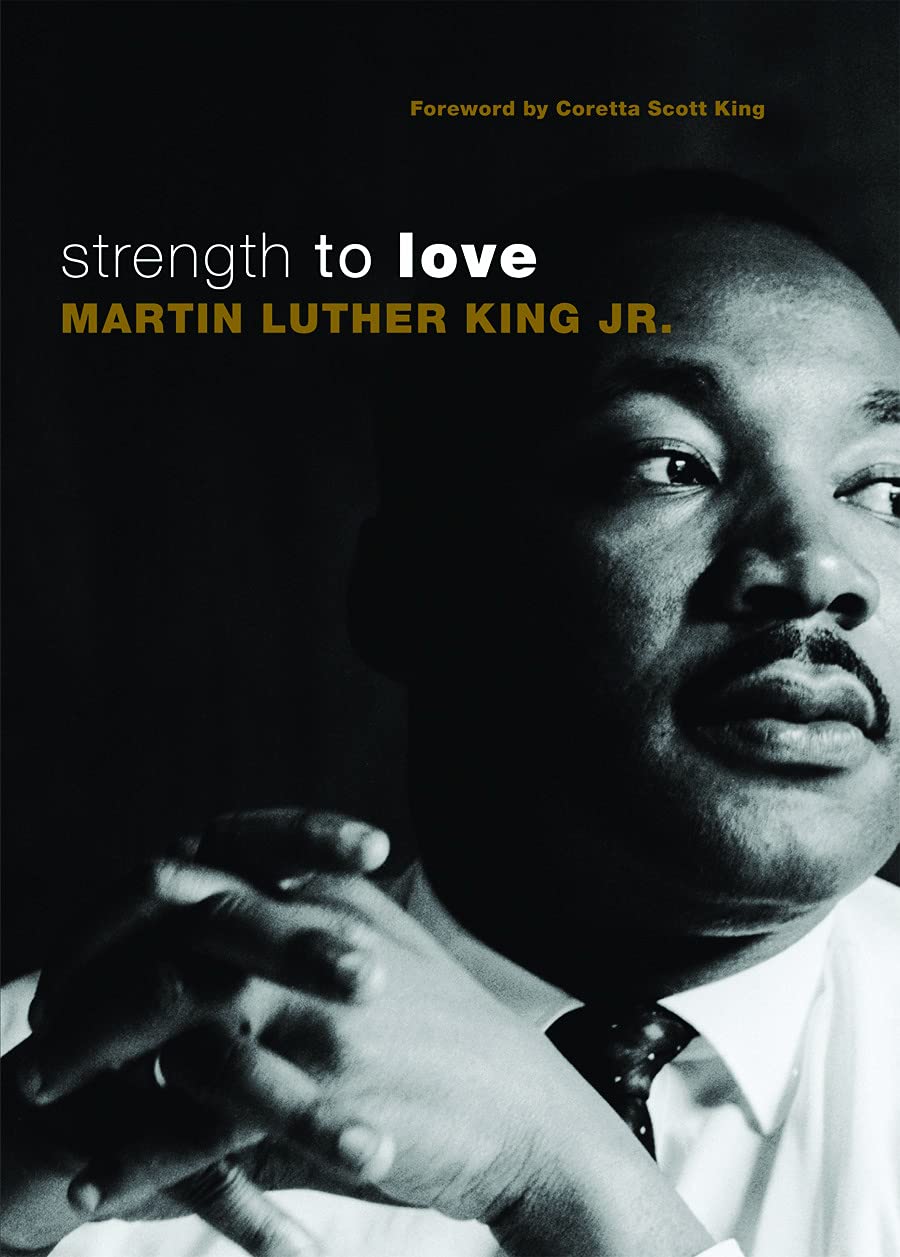 Strength to Love: Gift Edition The Happy Book Stack