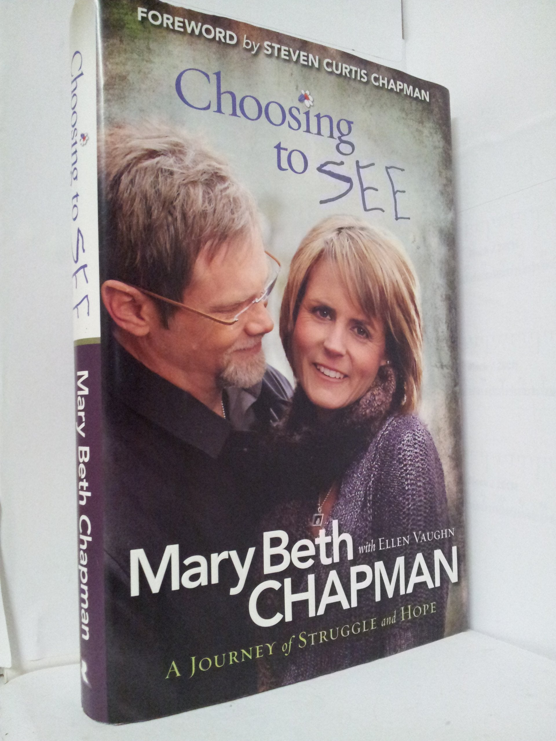 Choosing to SEE: A Journey of Struggle and Hope The Happy Book Stack