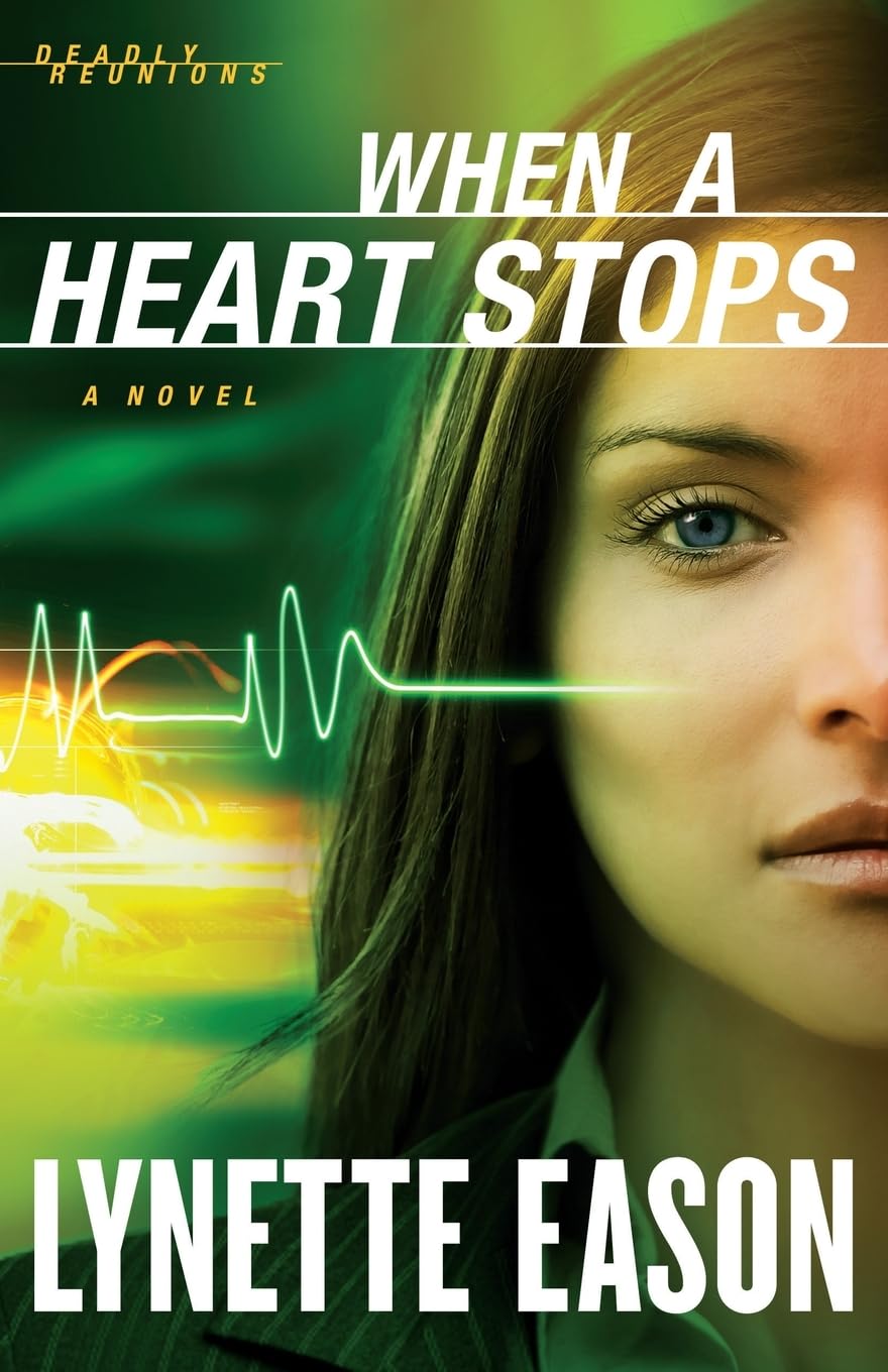 When a Heart Stops: (Christian Medical Examiner and FBI Romantic Suspense Thriller) (Deadly Reunions) The Happy Book Stack