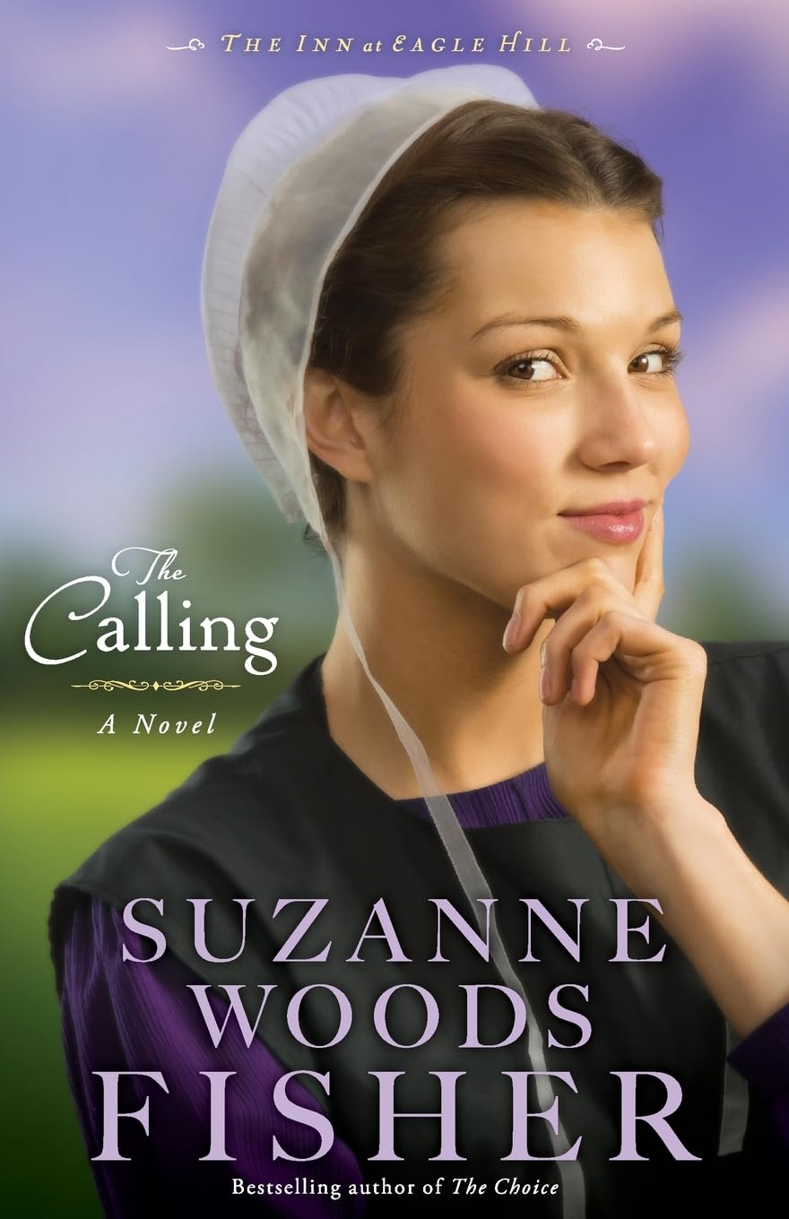 The Calling: A Novel (The Inn at Eagle Hill) The Happy Book Stack