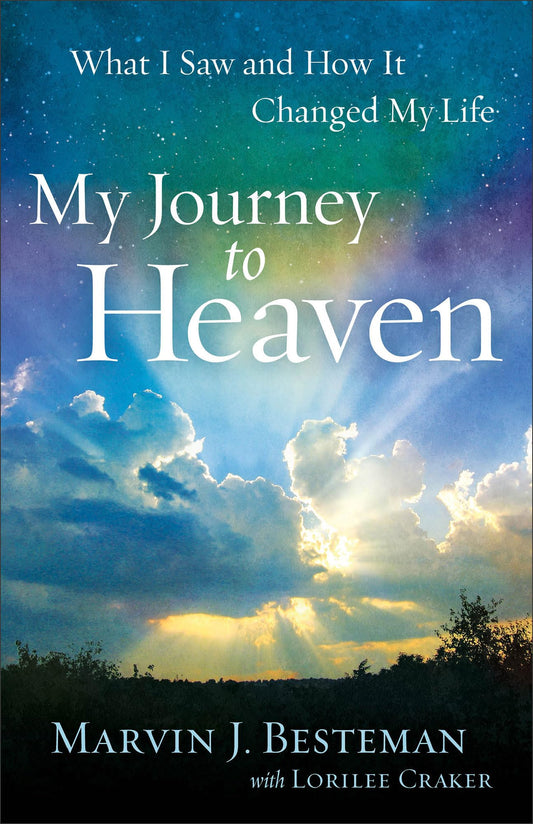 My Journey to Heaven: What I Saw and How It Changed My Life The Happy Book Stack