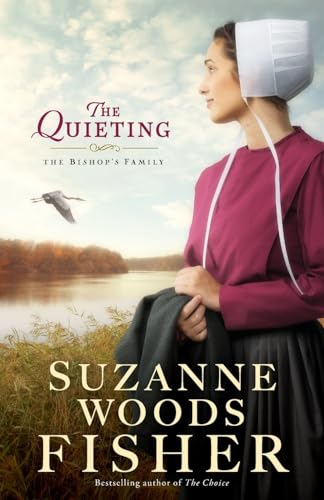 The Quieting: A Novel (The Bishop's Family) - 6724