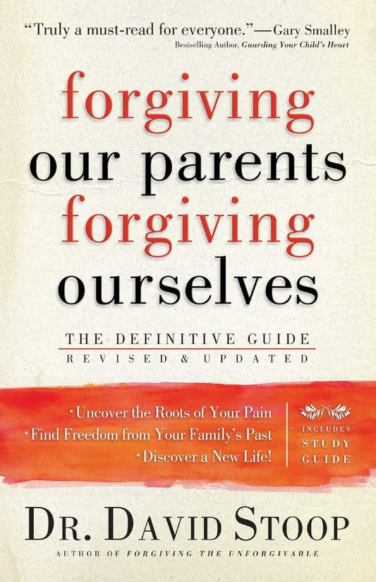 Forgiving Our Parents, Forgiving Ourselves: The Definitive Guide The Happy Book Stack
