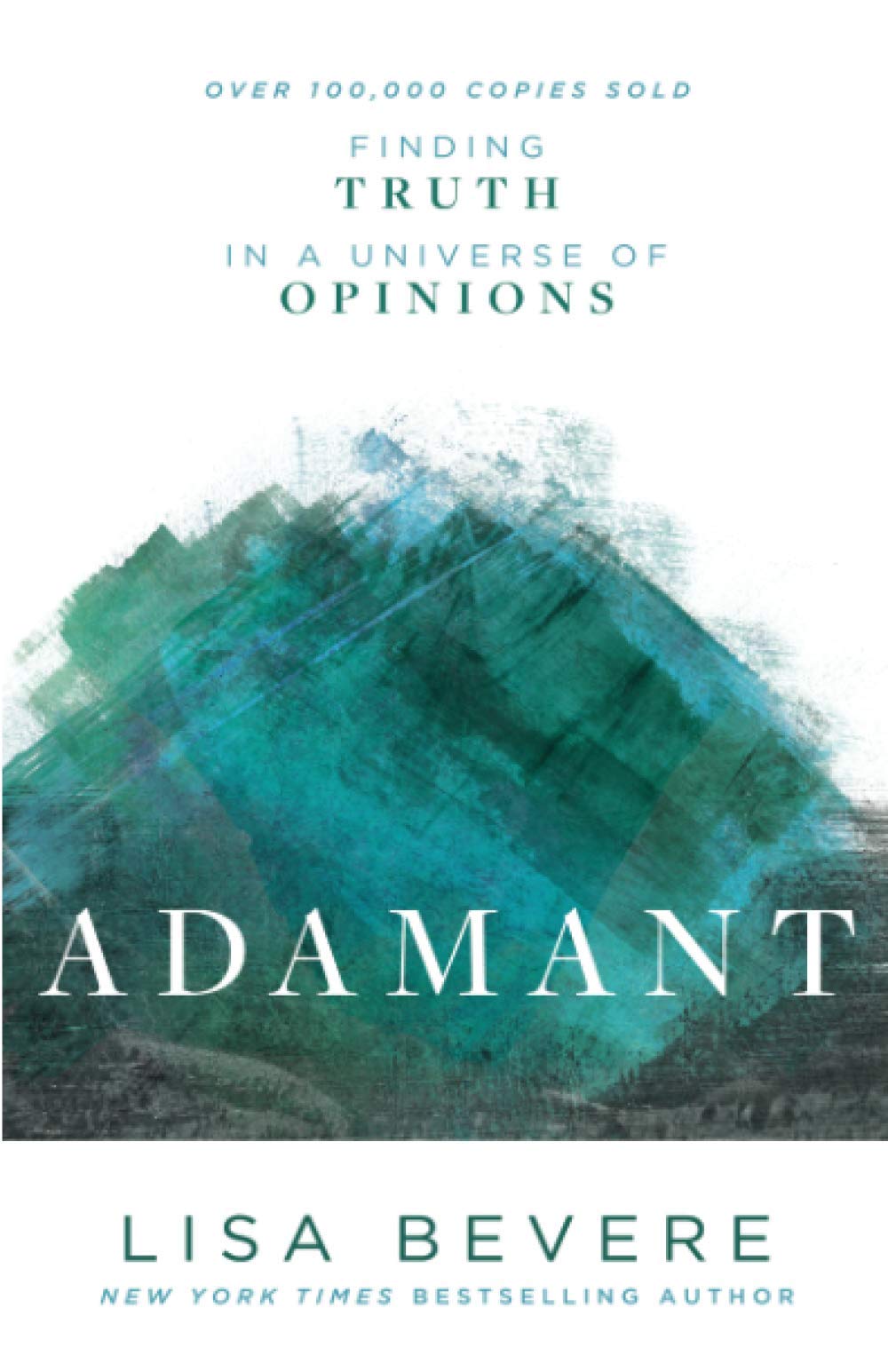 Adamant: Finding Truth in a Universe of Opinions The Happy Book Stack