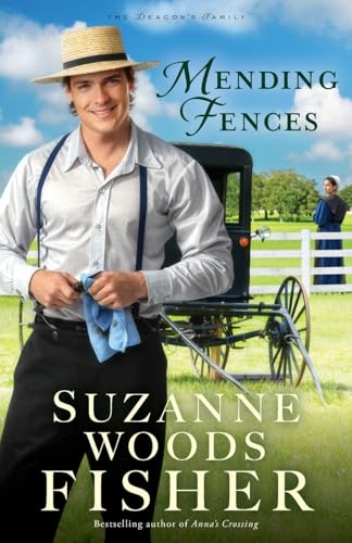Mending Fences (The Deacon's Family) The Happy Book Stack