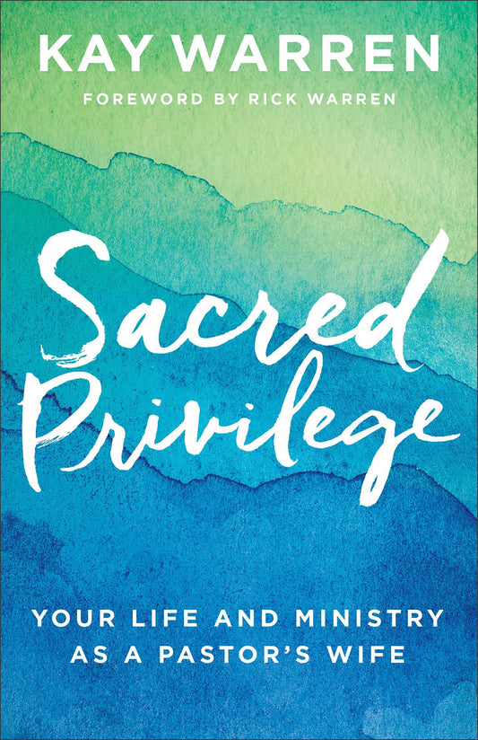 Sacred Privilege: Your Life and Ministry as a Pastor's Wife The Happy Book Stack