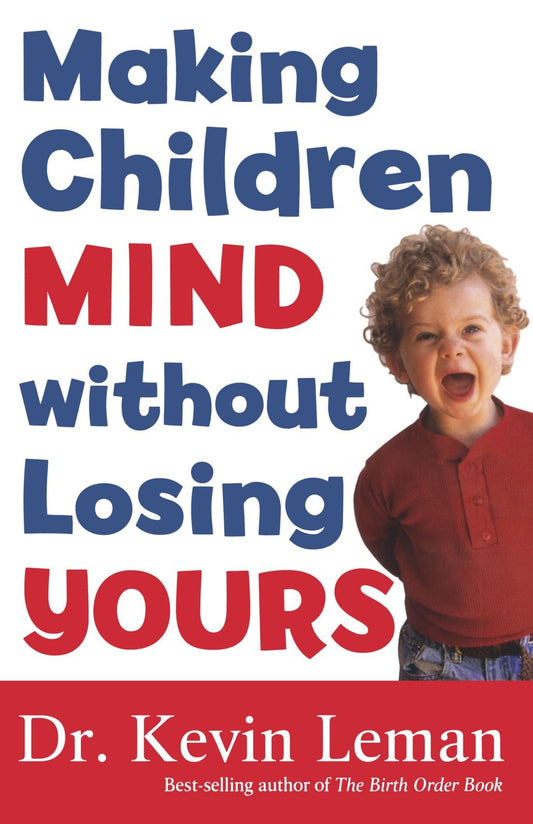 Making Children Mind without Losing Yours The Happy Book Stack