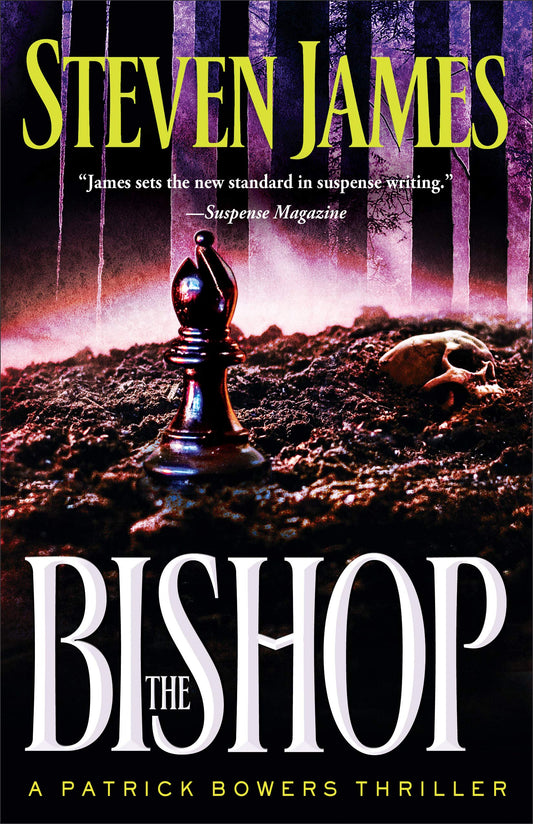 The Bishop (The Patrick Bowers Files, Book 4) The Happy Book Stack