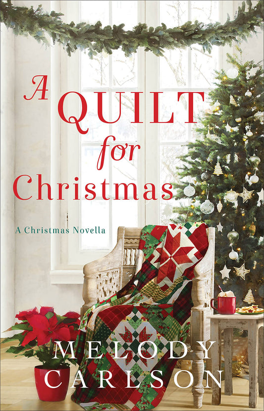 A Quilt for Christmas: (A Feel-Good Christmas Contemporary Romance Filled with Hope and New Friendships) The Happy Book Stack