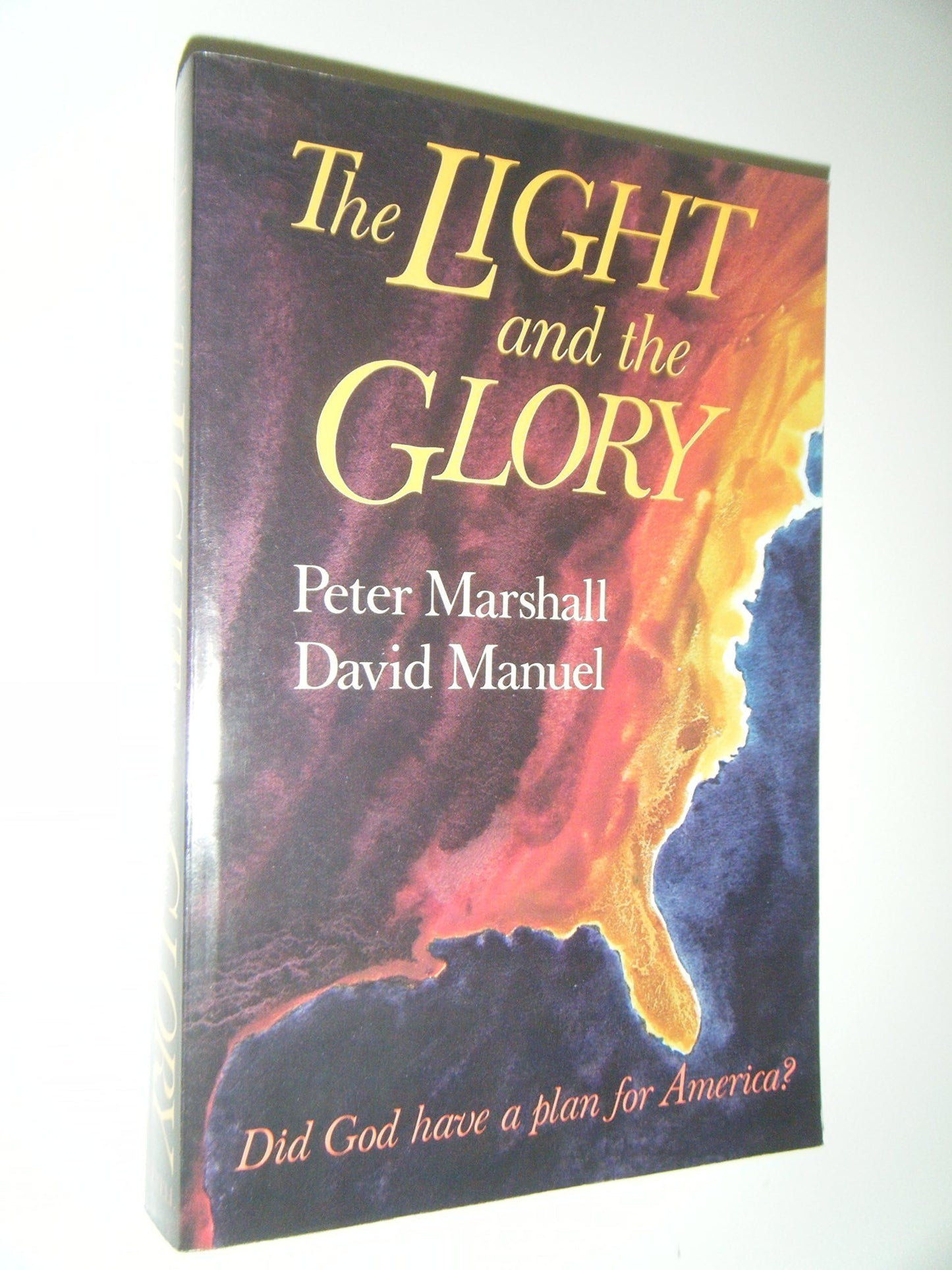 Light and the Glory, The The Happy Book Stack