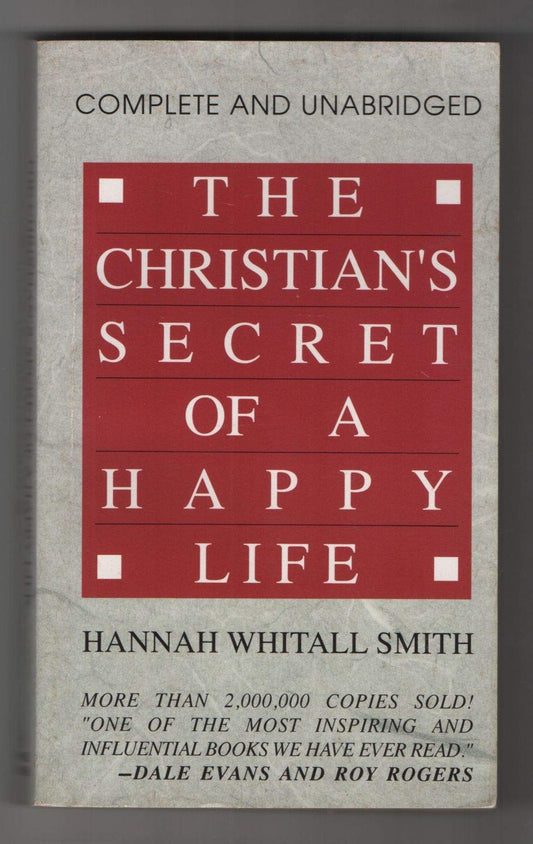 The Christian's Secret of a Happy Life The Happy Book Stack