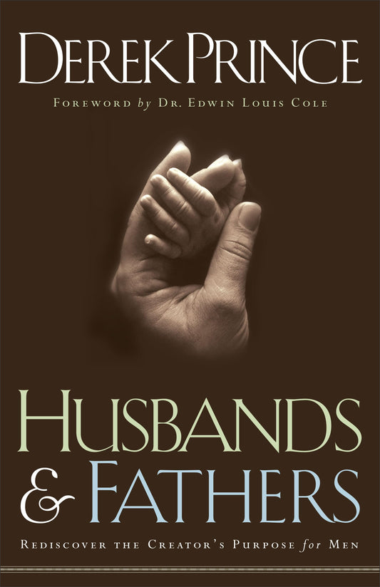 Husbands and Fathers: Rediscover the Creator's Purpose for Men – Great for First Time Dads, Father's Day Gifts, and Dad to Be Gifts The Happy Book Stack
