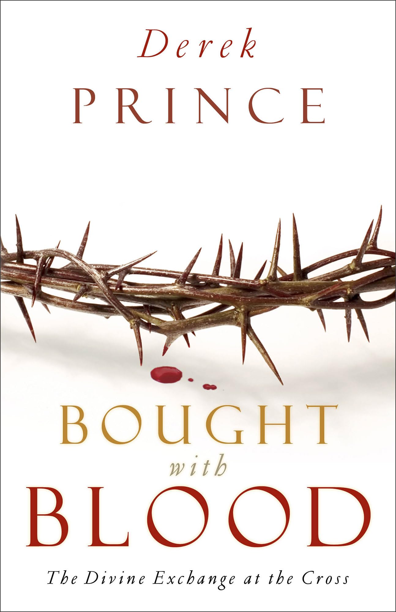 Bought with Blood: The Divine Exchange at the Cross The Happy Book Stack