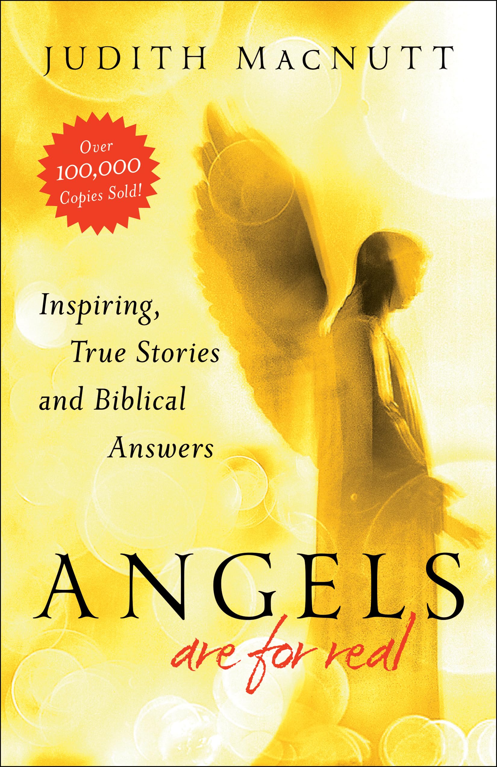 Angels Are for Real: Inspiring, True Stories and Biblical Answers The Happy Book Stack