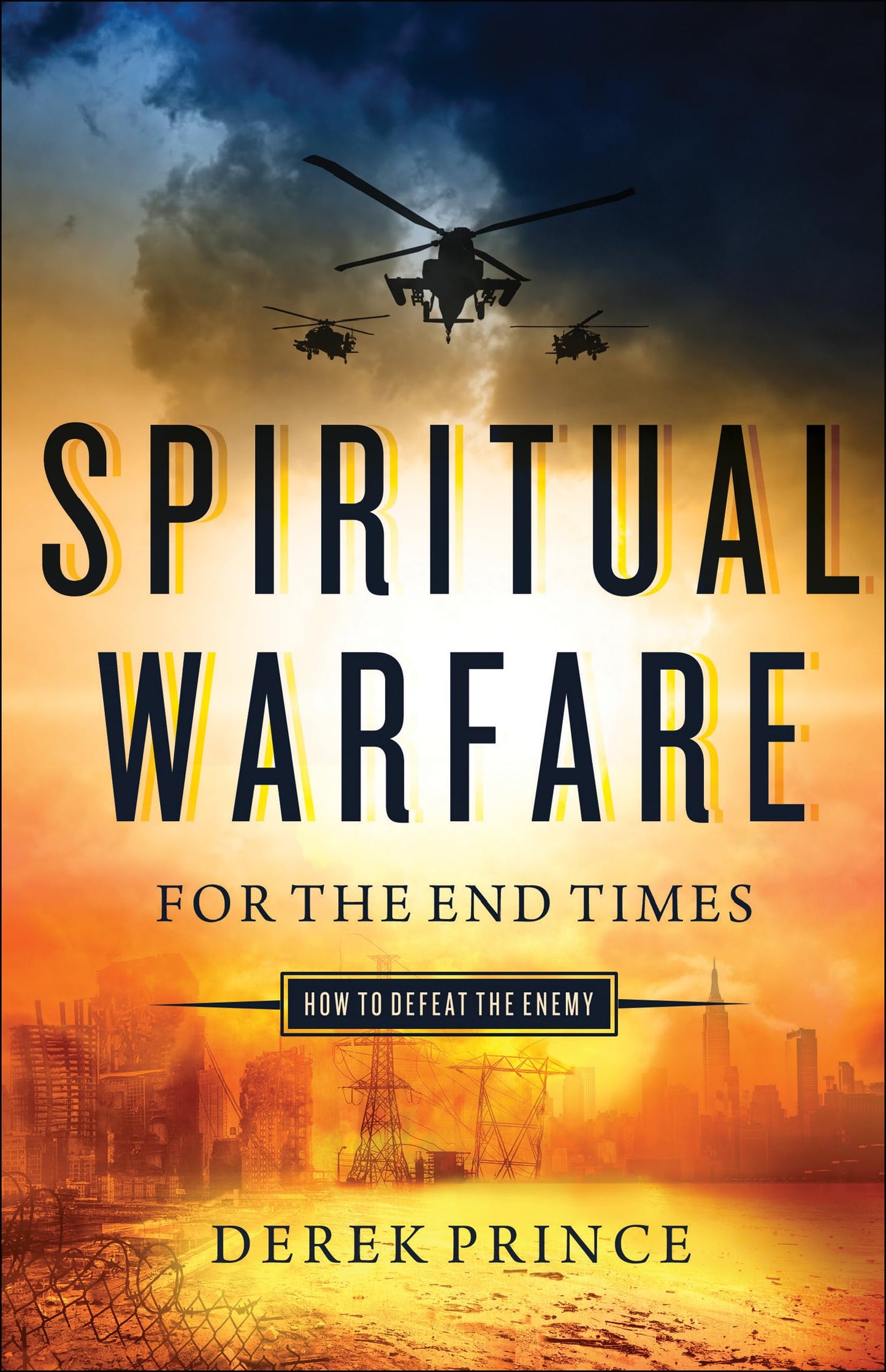 Spiritual Warfare for the End Times: How to Defeat the Enemy The Happy Book Stack