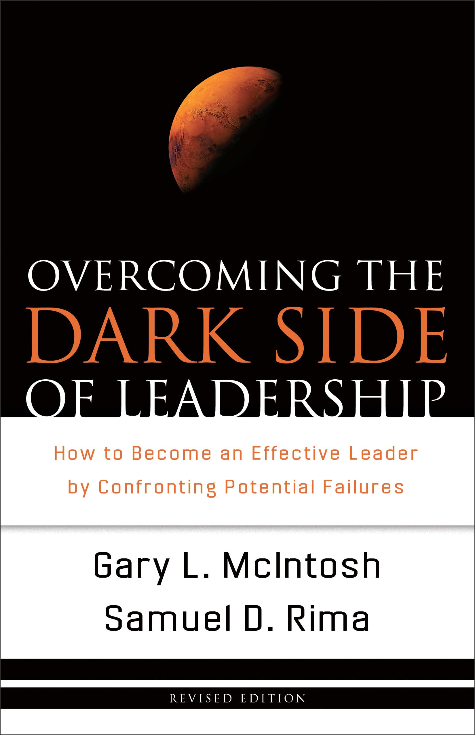 Overcoming the Dark Side of Leadership: How to Become an Effective Leader by Confronting Potential Failures The Happy Book Stack