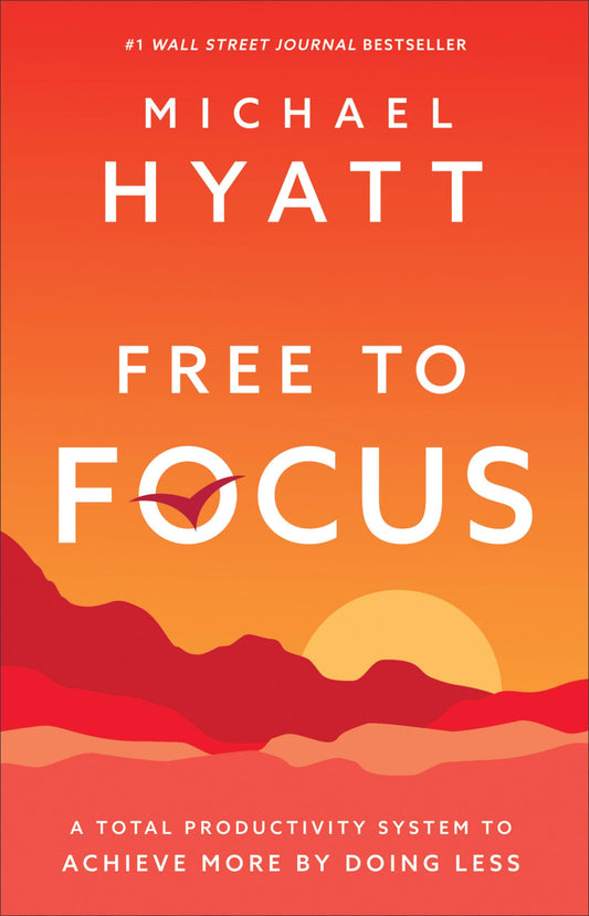 Free to Focus: A Total Productivity System to Achieve More by Doing Less The Happy Book Stack