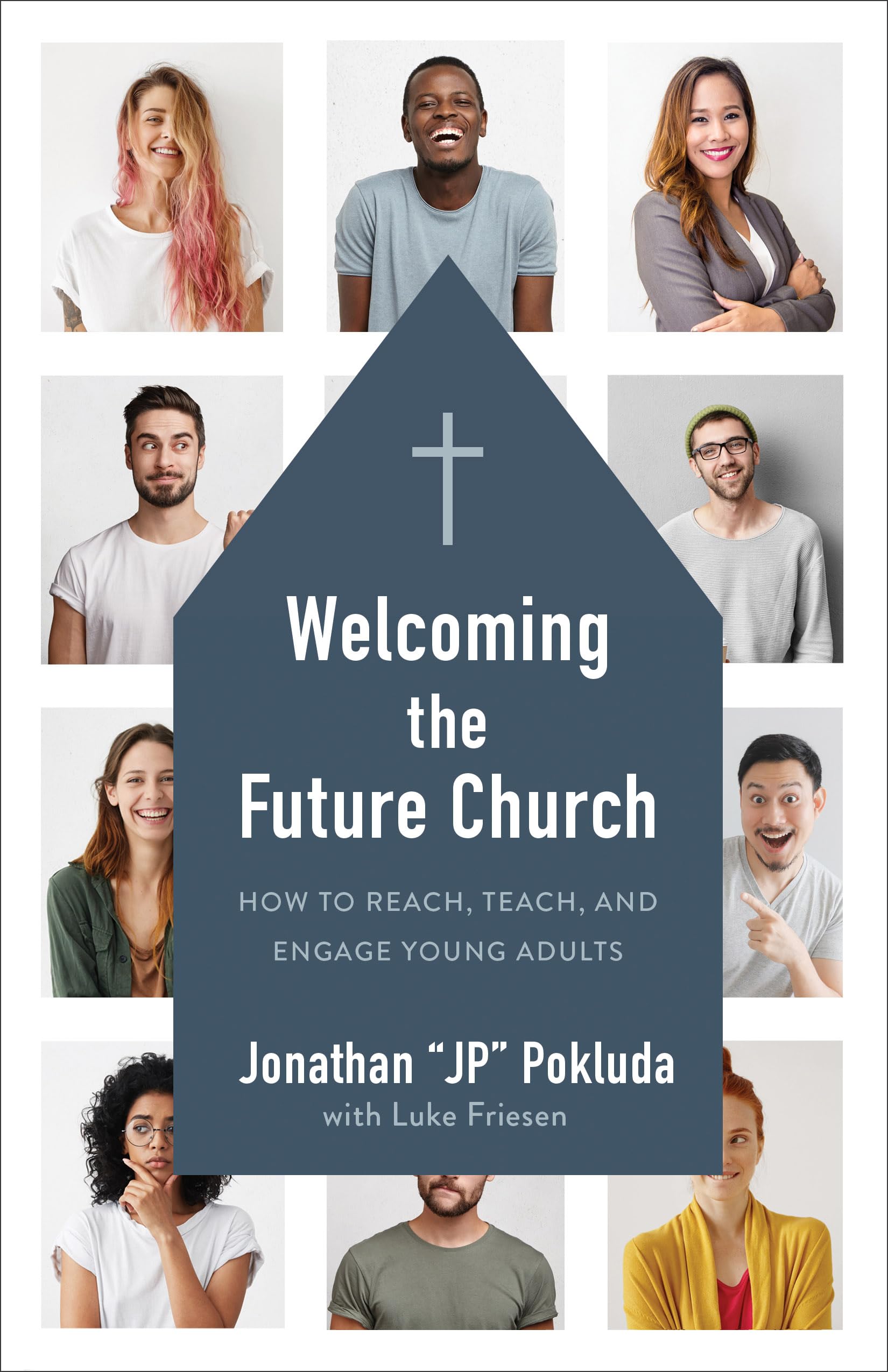 Welcoming the Future Church: How to Reach, Teach, and Engage Young Adults The Happy Book Stack