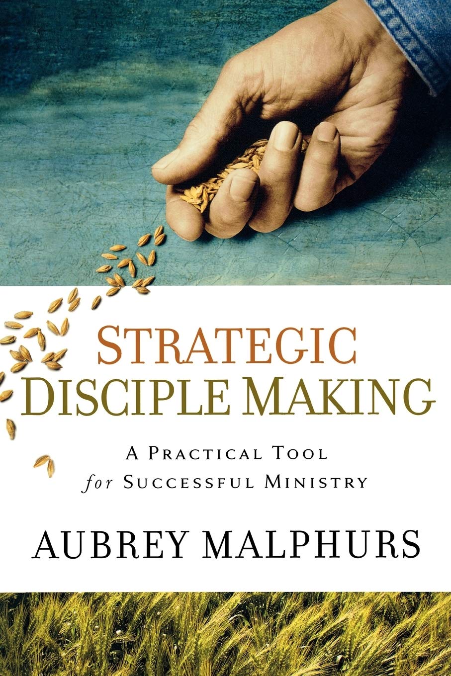 Strategic Disciple Making: A Practical Tool for Successful Ministry The Happy Book Stack