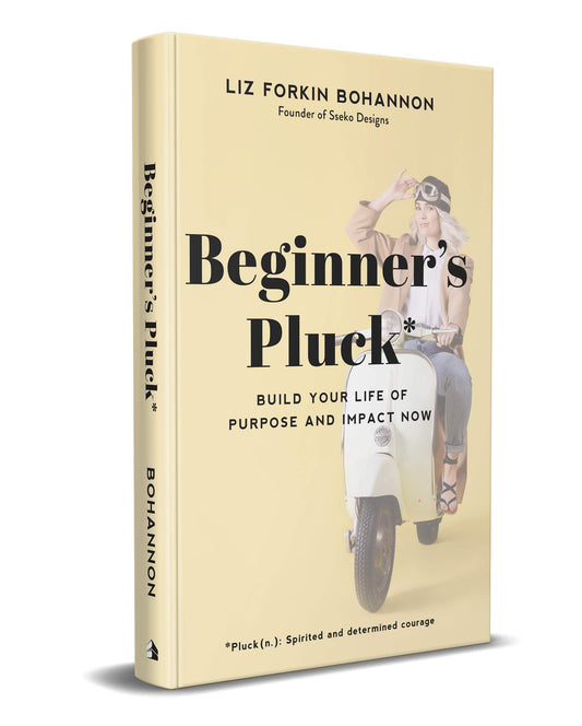 Beginner's Pluck: Build Your Life of Purpose and Impact Now The Happy Book Stack