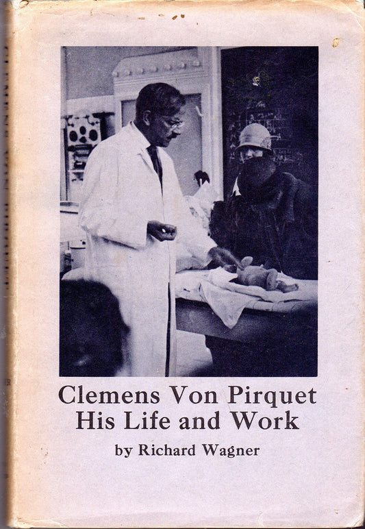 Clemens von Pirquet: His Life and Work - 7114