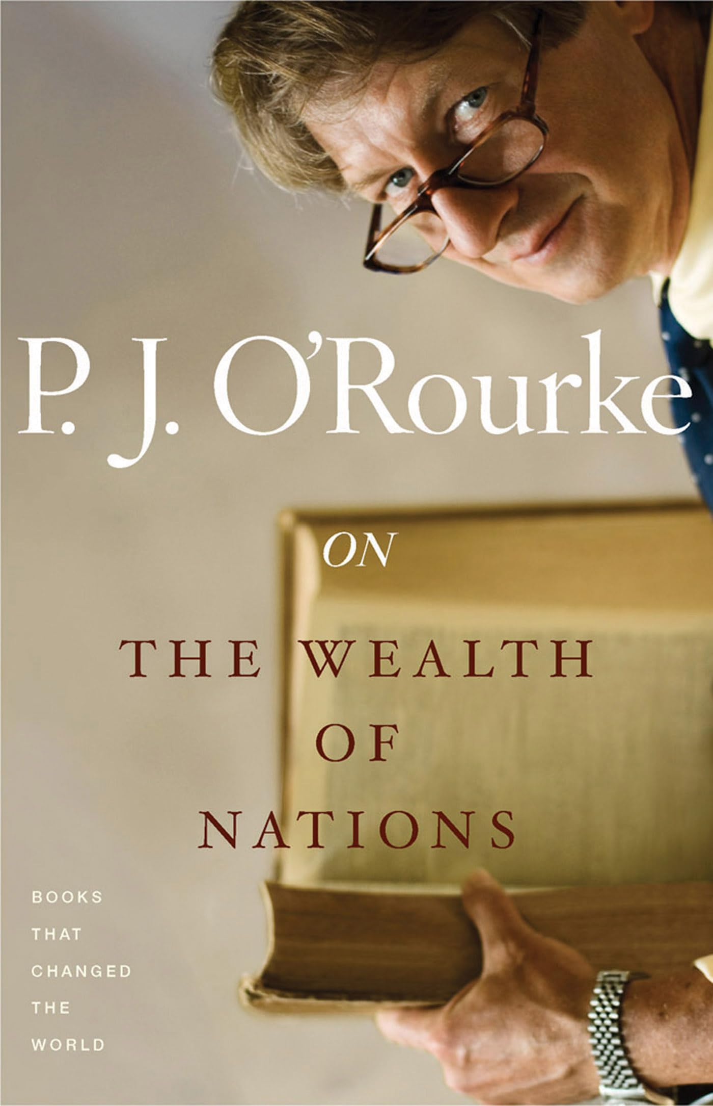 On The Wealth of Nations: Books That Changed the World The Happy Book Stack