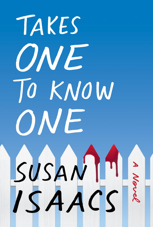 Takes One to Know One: A Novel The Happy Book Stack