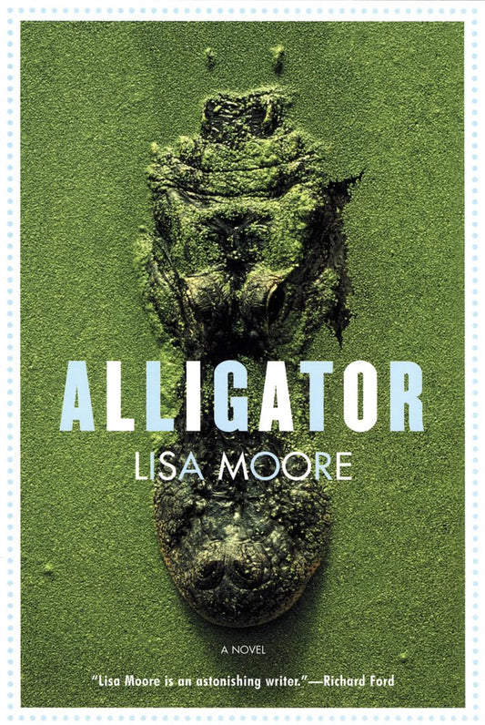 Alligator: A Novel The Happy Book Stack