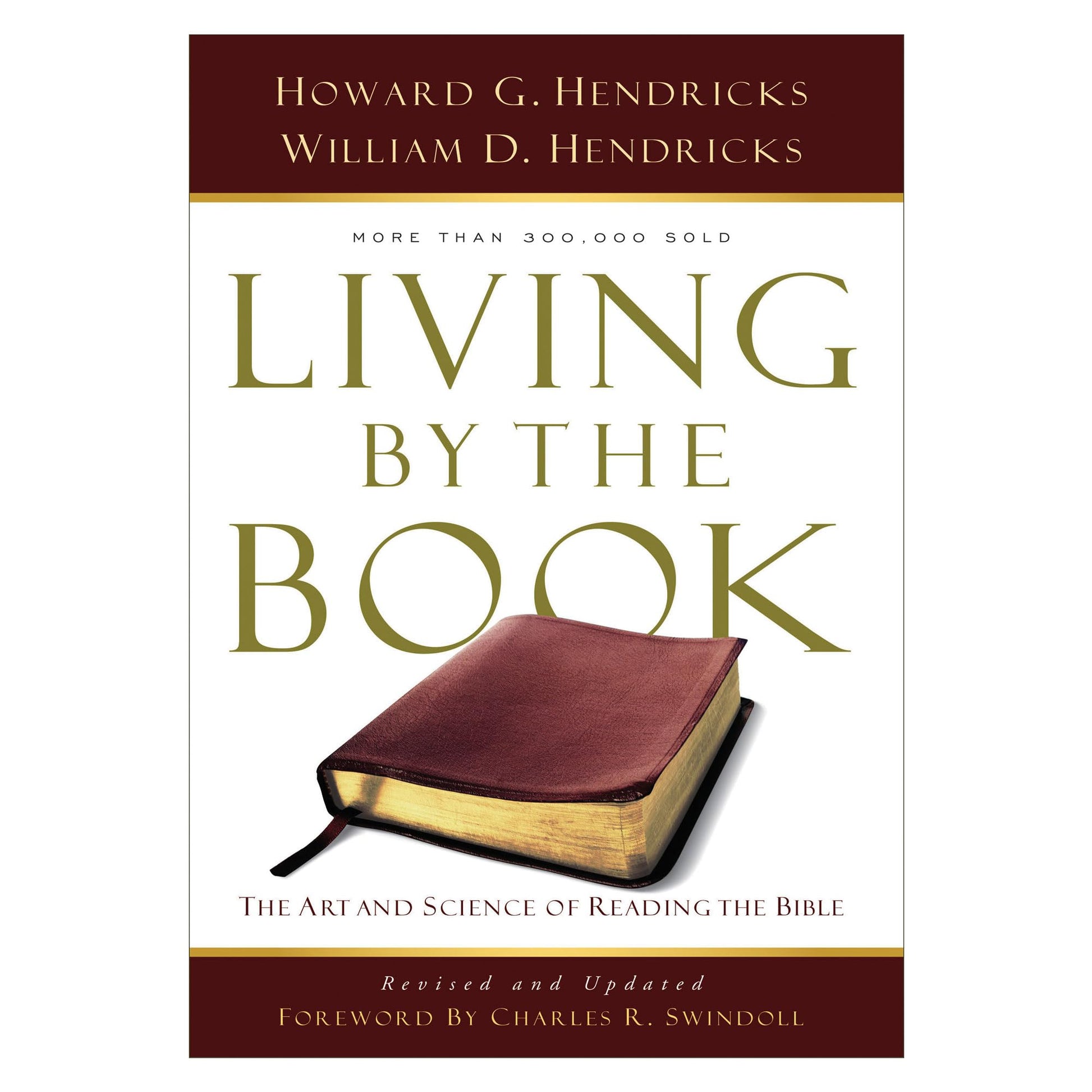 Living By the Book: The Art and Science of Reading the Bible The Happy Book Stack