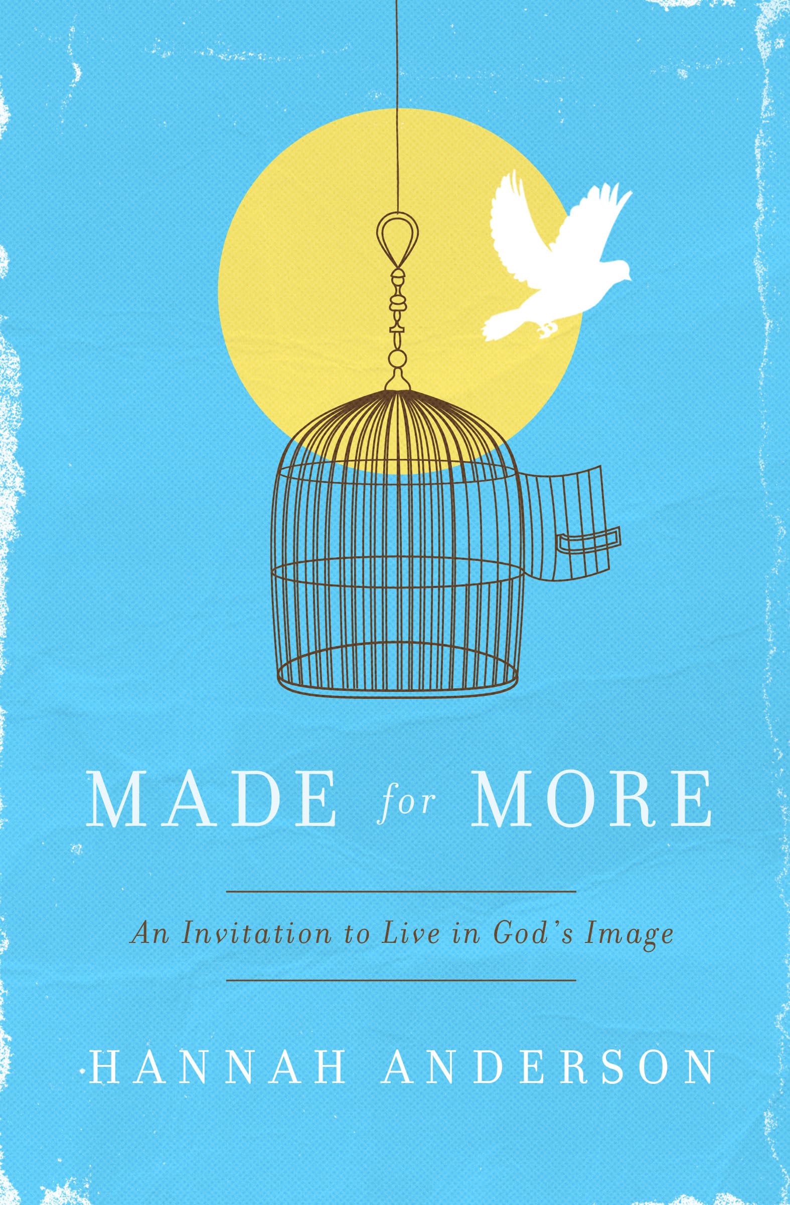 Made for More: An Invitation to Live in God's Image The Happy Book Stack