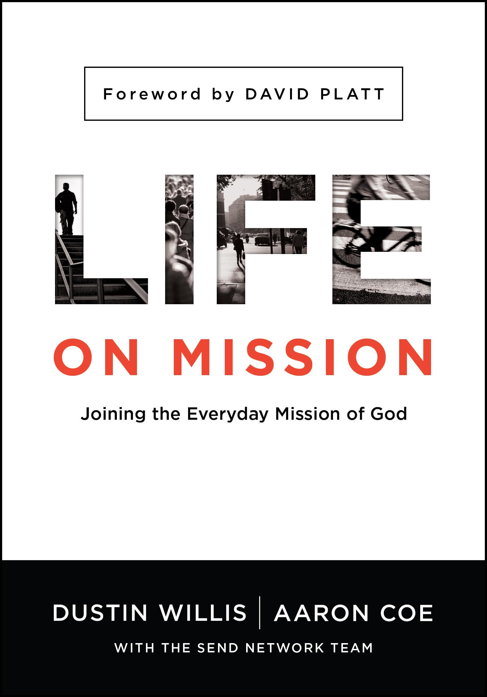 Life on Mission: Joining the Everyday Mission of God The Happy Book Stack
