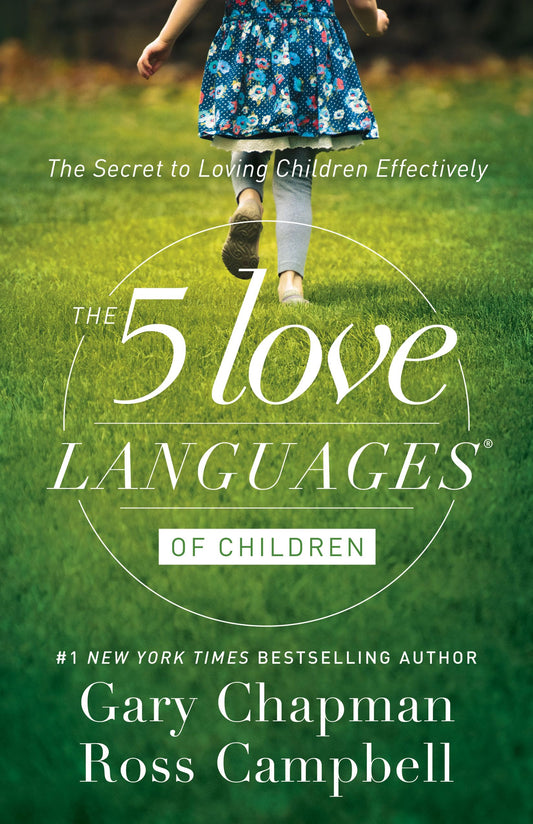 The 5 Love Languages of Children: The Secret to Loving Children Effectively The Happy Book Stack