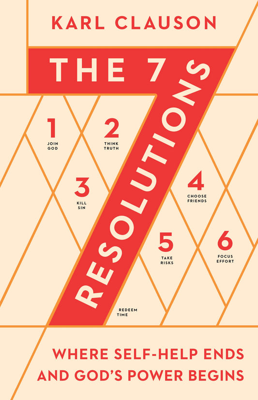 The 7 Resolutions: Where Self-Help Ends and God's Power Begins The Happy Book Stack