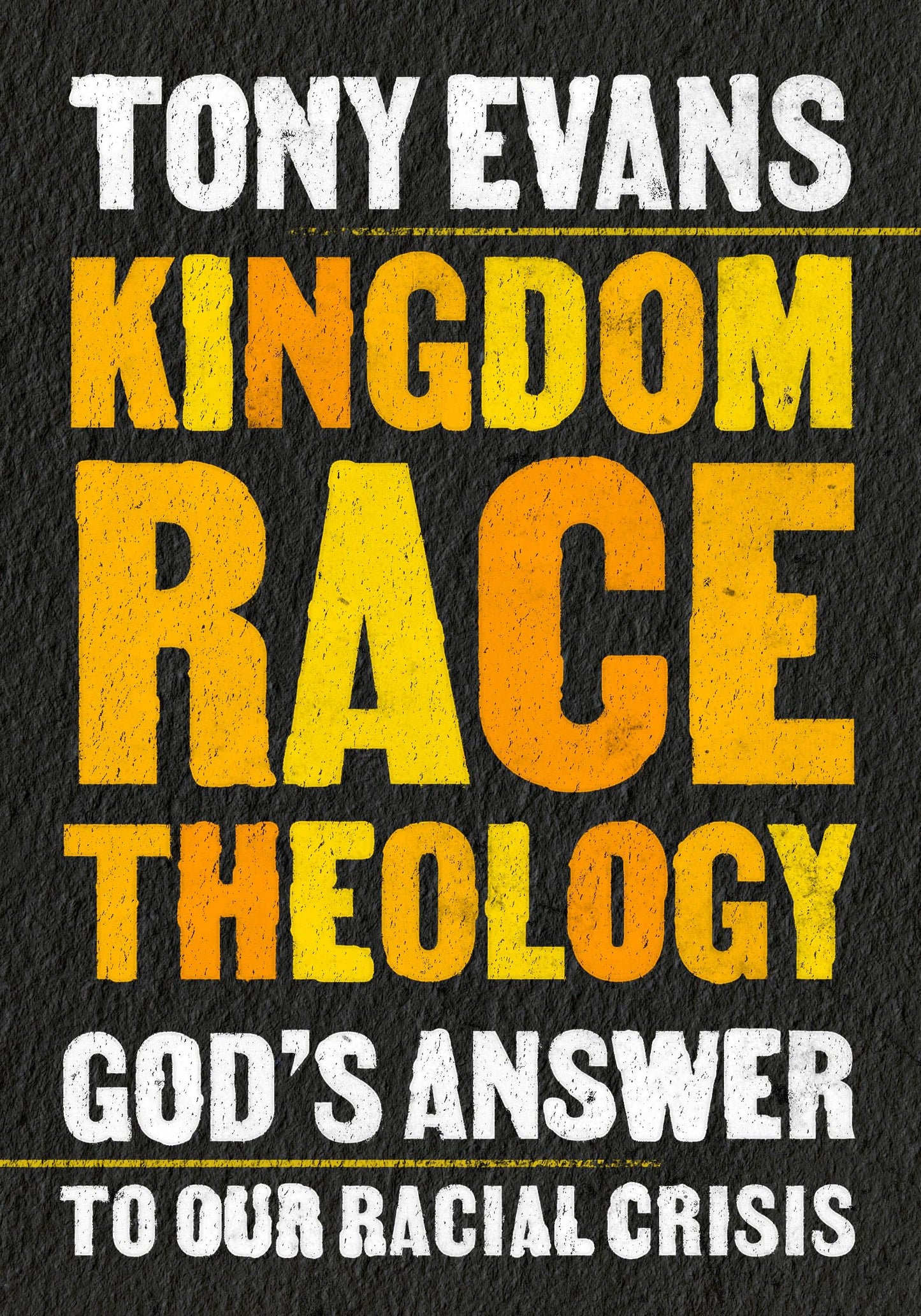 Kingdom Race Theology: God's Answer to Our Racial Crisis The Happy Book Stack