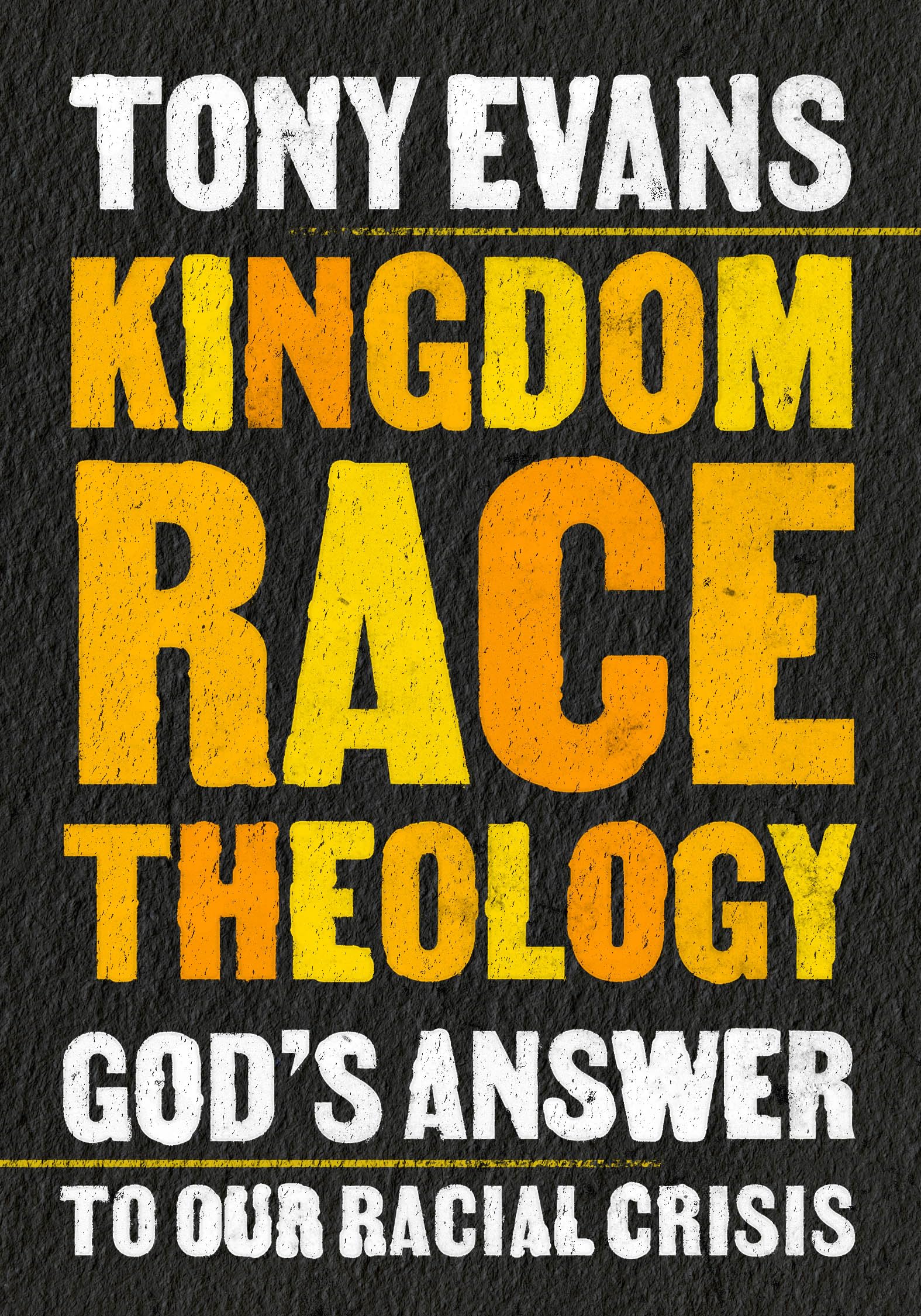 Kingdom Race Theology: God's Answer to Our Racial Crisis The Happy Book Stack