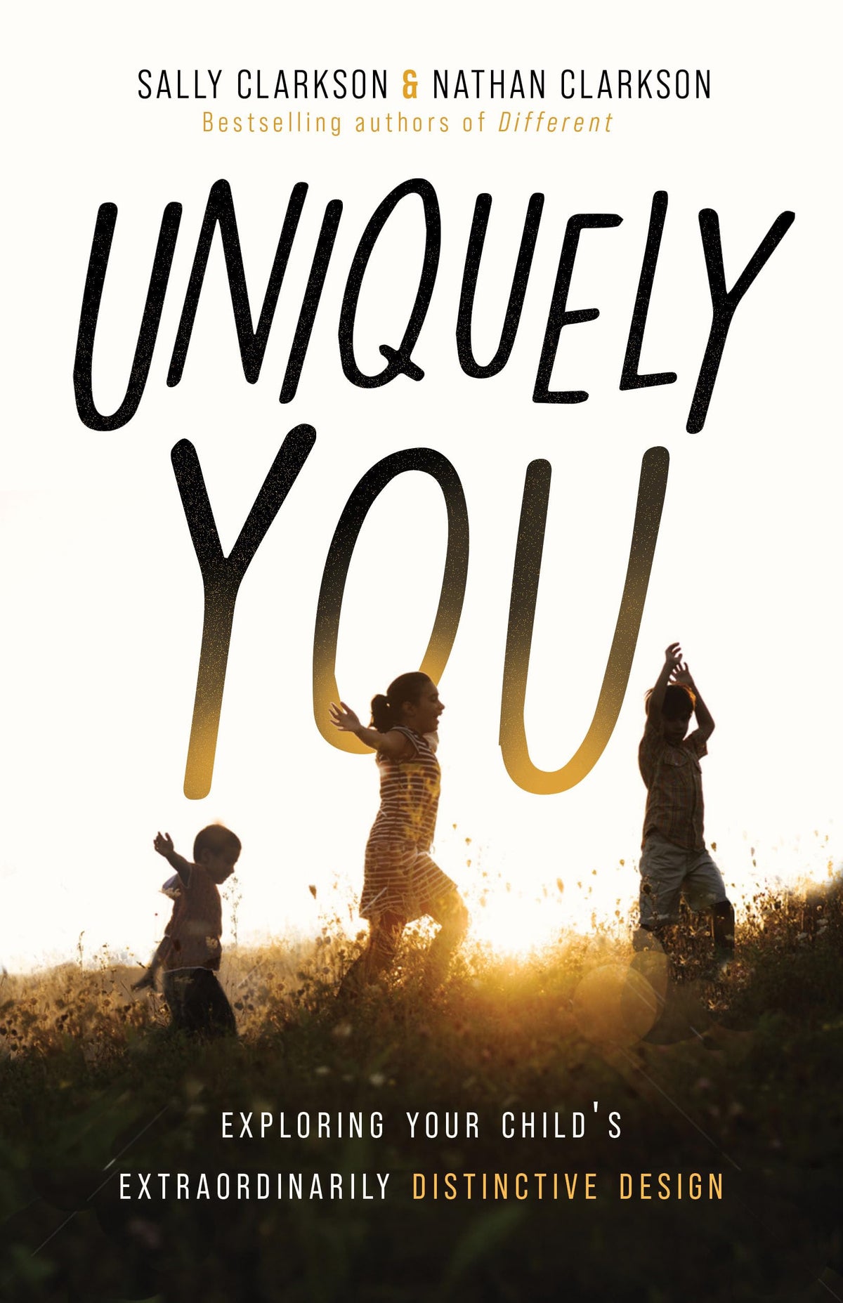 Uniquely You: Exploring Your Child's Extraordinarily Distinctive Design The Happy Book Stack