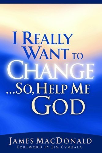 I Really Want to Change... So, Help Me God The Happy Book Stack