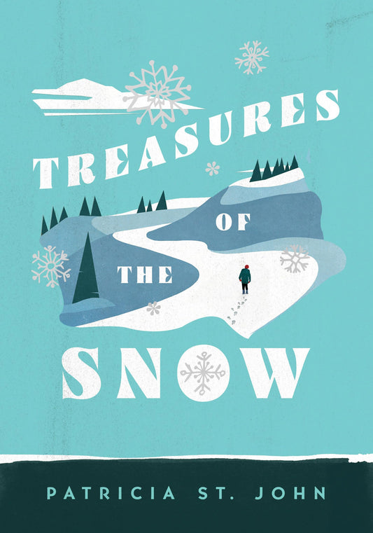 Treasures of the Snow (Patricia St John Series) - 8776